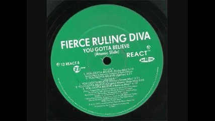 Fierce Ruling Diva - You Gotta Believe (moby s Sweet Mix) 