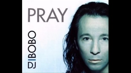 Dj Bobo - Everything Has Changed 