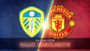 Leeds United vs. Manchester United - Condensed Game