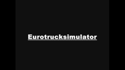 Euro Truck Simulator - Mods