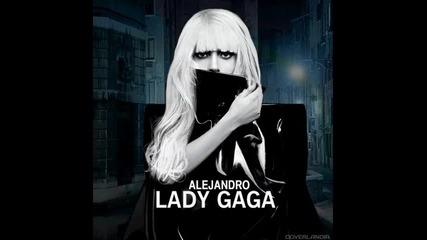Lady Gaga - Alejandro 
