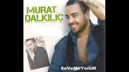 Murat Dalkilic - Sarhos Yakamoz 