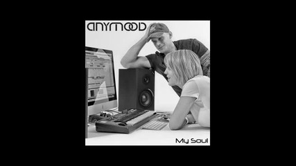 Anymood - Been To Long & Crawling