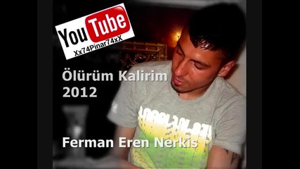 Ferman - Olurum Kalirim