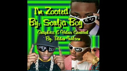 Soulja Boy - Zooted