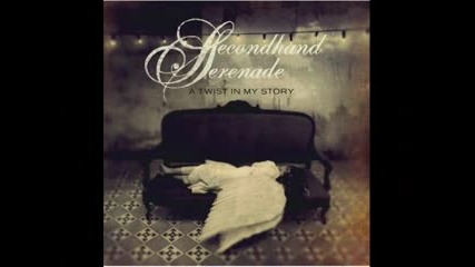 Secondhand Serenade - Last Time