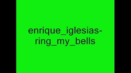 enrique iglesias - ring my bells
