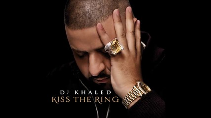Dj Khaled ft. Ace Hood - Don't Get Me Started