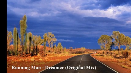 Trance - Running Man - Dreamer ( Original Mix )