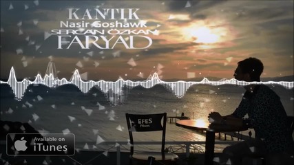 Kantik & Nasir Goshawk & Sercan Ozkan Faryad Original Mix Miss You Dj Summer Hit Bass 2016 Hd