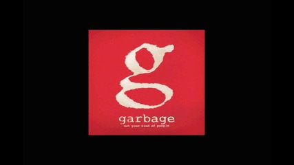 Garbage - Man On A Wire