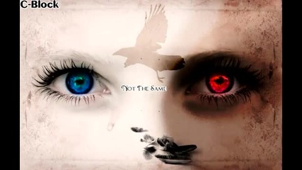 C- Block - Not The Same Original Version