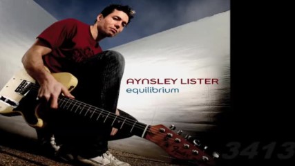 Aynsley Lister - Equilibrium 2009 full album