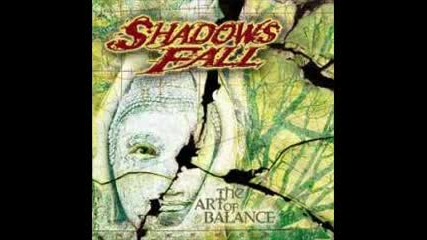 Shadows Fall - Mystery of One Spirit 