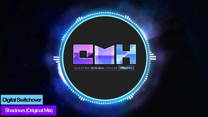 Digital Switchover - Shadows ( Original Mix )