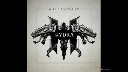 Within Temptation - And We Run (hydra 2014)