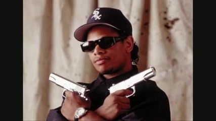 Eazy - E - Boyz in the Hood 