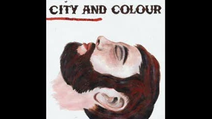 City and Colour/dallas Green - Sensible Heart (with Intro)