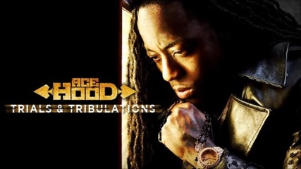 Ace Hood - Hope (trials & Tribulations)