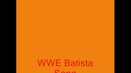 Batista - Theme song