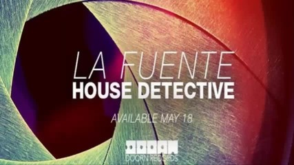 La Fuente - House Detective