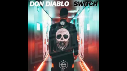 *2017* Don Diablo - Switch