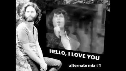 The Doors - Hello I Love You (alternate Mix )