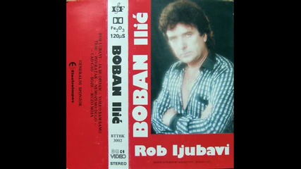 Slobodan Ilic Boban - Rob ljubavi