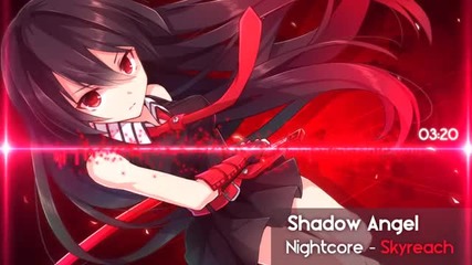 Nightcore - Skyreach 【akame ga Kill! Op1 Full】