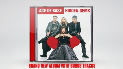Ace Of Base - Hidden Gems (promo 2015)