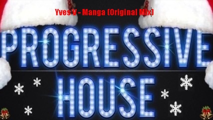 | N E W | Yves V - Manga ( Original Mix ) | Smash The House Radio #34