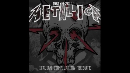 Kerosene - I Disappear ( Metallica Cover) - Italian Compilation Tribute