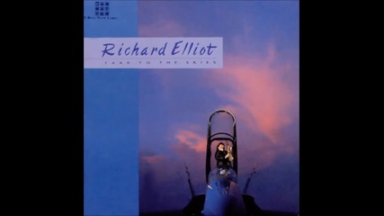 Richard Elliot - In Your Arms
