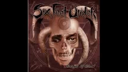 Six Feet Under - Sick In The Head 