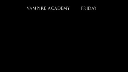 Vampire Academy - Learn To Kill _ Академия за вампири - Научи се да убиваш