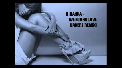 Rihanna - We found love Dubstep Remix