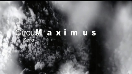 Circus Maximus - Zero