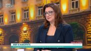 Денят на живо: За служебния кабинет и вътрешния министър