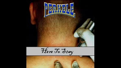 Perkele - Here To Stay