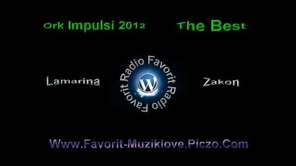 Ork Impulsi 2012 Kucek Dj Lamarina Zakon -- Studio - Favorit --» Www.muzikafavoritstudio.weebly.c