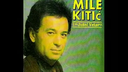 Mile Kitic i Juzni Vetar - Potrazi me (bg sub)