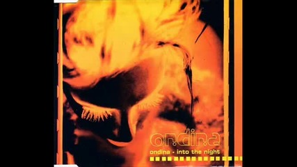 Ondina - Into The Night ( Club Mix ) 1996