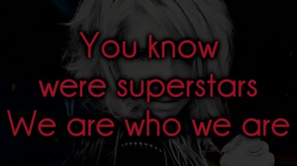 Kesha - We Are Who We Are