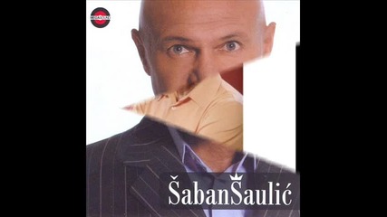 Saban Saulic - Hvala Ti za ljubav 