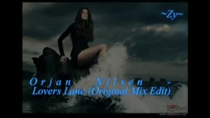 Orjan Nilsen - Lovers Lane (original Mix Edit)