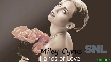 Превод!!! Miley Cyrus - Hands of Love