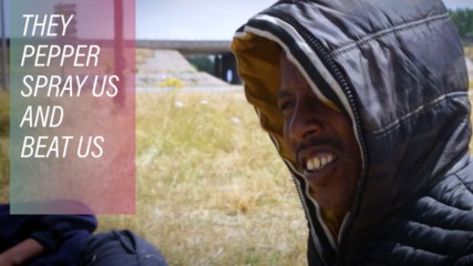 Migrants are back in Calais, talk of torture