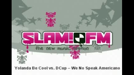Yolanda Be Cool vs. Dcup – We No Speak Americano 