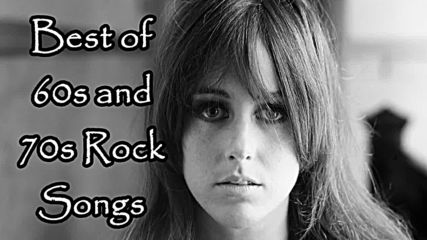 Best of 60's and 70's Rock Songs _ Greatest 60's and 70's Rock Hits _ Part 1