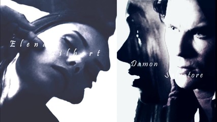 Damon / Elena - Той изгуби душата си, за една толкова безсърдечна жена